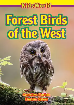 Lesní ptáci západu - Forest Birds of the West
