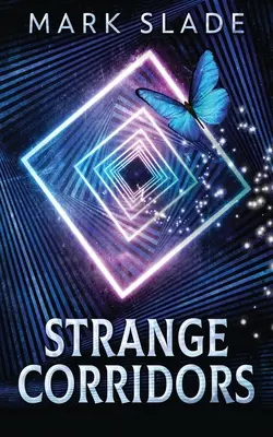 Podivné chodby - Strange Corridors