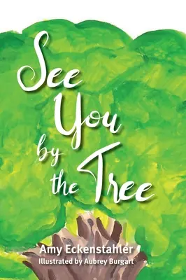 Uvidíme se u stromu - See You by the Tree