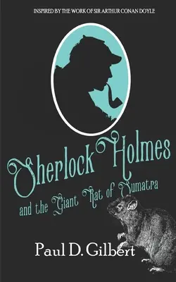 Sherlock Holmes a obří krysa ze Sumatry - Sherlock Holmes and the Giant Rat of Sumatra