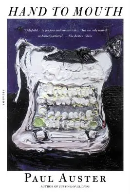 Z ruky do úst: A Chronicle of Early Failure - Hand to Mouth: A Chronicle of Early Failure