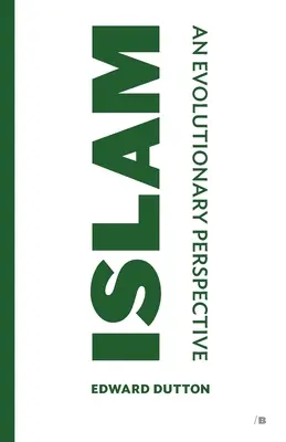 Islám: Islám: evoluční perspektiva - Islam: An Evolutionary Perspective