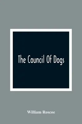 Rada psů - The Council Of Dogs