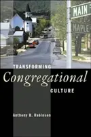 Proměna sborové kultury - Transforming Congregational Culture