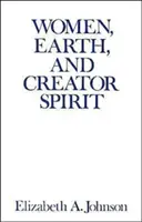 Ženy, Země a Duch Stvořitel - Women, Earth, and Creator Spirit