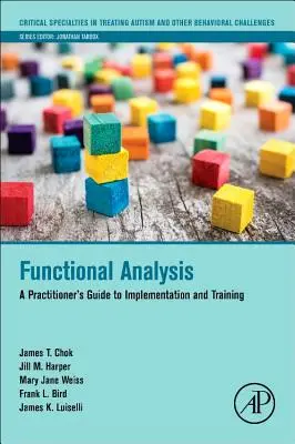 Funkční analýza: Průvodce praktika implementací a školením - Functional Analysis: A Practitioner's Guide to Implementation and Training