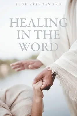 Uzdravení ve slově - Healing In The Word