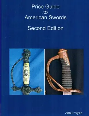 Cenový průvodce americkými meči - Price Guide to American Swords