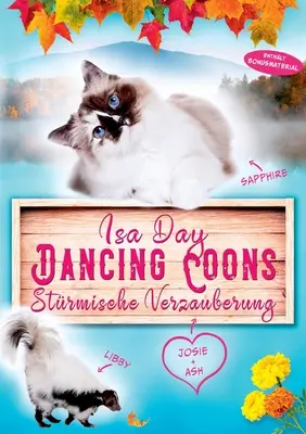 Strmische Verzauberung: Dancing Coons (Taneční mývalové) - Strmische Verzauberung: Dancing Coons