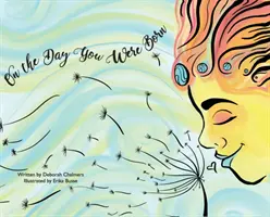 V den, kdy ses narodil - On The Day You Were Born