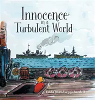 Nevinnost v bouřlivém světě - Innocence in a Turbulent World