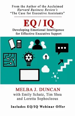 Eq/IQ: Rozvoj emoční inteligence pro efektivní podporu výkonné moci - Eq/IQ: Developing Emotional Intelligence for Effective Executive Support
