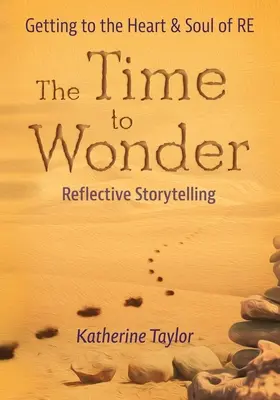 Čas na zázraky: Jak se dostat k srdci a duši RE - The Time to Wonder: Getting to the Heart and Soul of RE