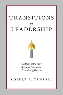 Přechody ve vedení: Příběh MBV - Transitions in Leadership: The Story of the MBV