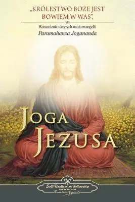 Joga Jezusa (Ježíšova jóga) polsky - Joga Jezusa (The Yoga of Jesus) Polish