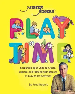 Mister Rogers's Playtime (Hrátky s panem Rogersem) - Mister Rogers' Playtime