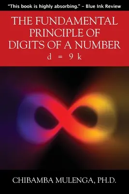 Základní princip číslic čísla: d = 9 k - The Fundamental Principle of Digits of a Number: d = 9 k