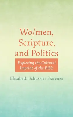 Wo/men, Písmo a politika - Wo/men, Scripture, and Politics