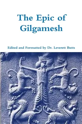 Epos o Gilgamešovi - The Epic of Gilgamesh