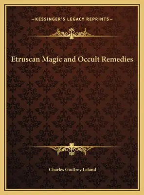 Etruská magie a okultní prostředky - Etruscan Magic and Occult Remedies
