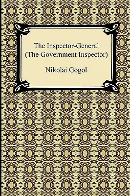 Generální inspektor (Vládní inspektor) - The Inspector-General (the Government Inspector)