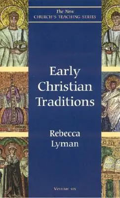 Rané křesťanské tradice - Early Christian Traditions