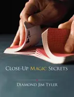 Tajemství kouzel zblízka - Close-Up Magic Secrets