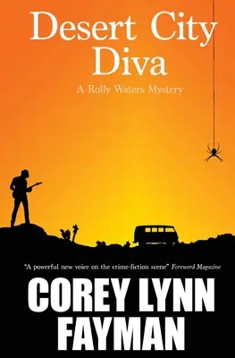 Desert City Diva: Záhada Rollyho Waterse - Desert City Diva: A Rolly Waters Mystery