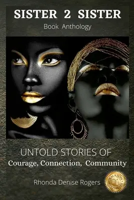 Rhonda Denise Rogersová: Sister 2 Sister - Rhonda Denise Rogers: Sister 2 Sister