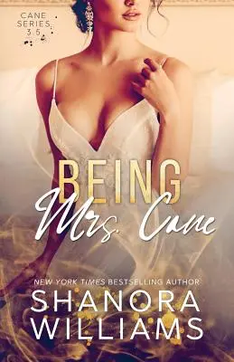 Být paní Caneovou (Cane #3.5) - Being Mrs. Cane (Cane #3.5)
