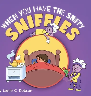 Když vás trápí rýma - When You Have the Sniffy Sniffles
