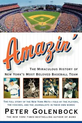 Úžasné: Zázračná historie nejoblíbenějšího newyorského baseballového týmu - Amazin': The Miraculous History of New York's Most Beloved Baseball Team