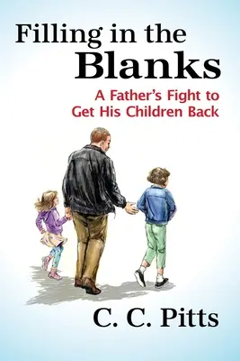 Vyplňování prázdných míst: Boj otce za návrat svých dětí - Filling in the Blanks: A Father's Fight to Get His Children Back