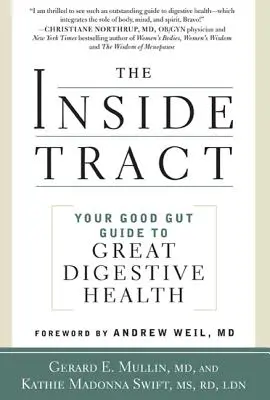 The Inside Tract: Your Good Gut Guide to Great Digestive Health (Vnitřní trakt: Průvodce dobrým trávením) - The Inside Tract: Your Good Gut Guide to Great Digestive Health