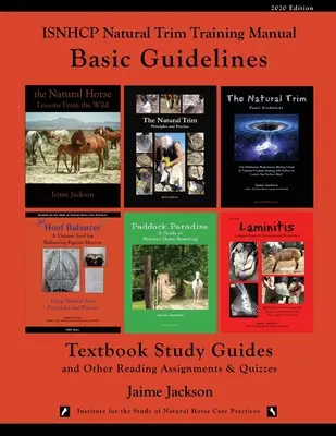 ISNHCP Natural Trim Training Manual (Příručka pro výcvik přirozeného trimování): Základní pokyny - ISNHCP Natural Trim Training Manual: Basic Guidelines