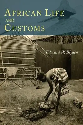 Africký život a zvyky - African Life and Customs