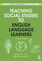 Výuka společenských věd pro studenty angličtiny - Teaching Social Studies to English Language Learners