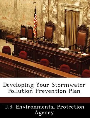 Vypracování plánu prevence znečištění dešťových vod - Developing Your Stormwater Pollution Prevention Plan