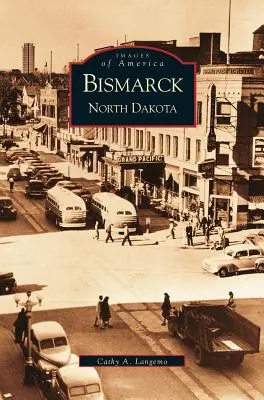 Bismarck, Severní Dakota - Bismarck, North Dakota