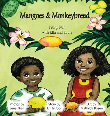 Mango a opičí chléb; ovocná zábava s Ellou a Louisem v Gambii - Mangoes & MonkeyBread; Fruity Fun with Ella & Louis in the Gambia