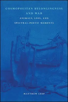 Kosmopolitní sounáležitost a válka - Cosmopolitan Belongingness and War