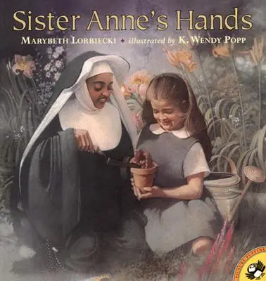 Ruce sestry Anny - Sister Anne's Hands