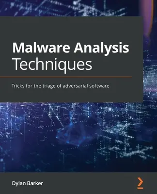 Techniky analýzy malwaru: Triky pro třídění škodlivého softwaru - Malware Analysis Techniques: Tricks for the triage of adversarial software