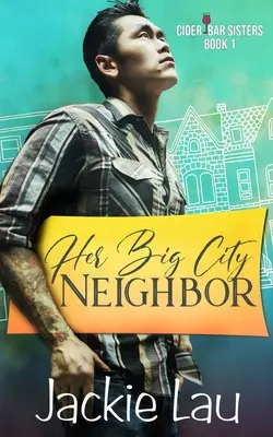 Její soused z velkého města - Her Big City Neighbor