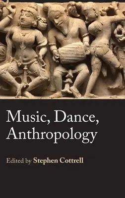 Hudba, tanec, antropologie - Music, Dance, Anthropology