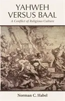 Jahve versus Baal - Yahweh Versus Baal