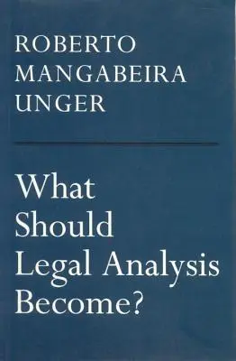 Čím by se měla stát právní analýza? - What Should Legal Analysis Become?