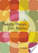 Dvacet tezí o politice - Twenty Theses on Politics