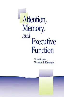 Pozornost, paměť a výkonné funkce - Attention, Memory, and Executive Function