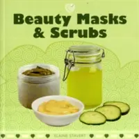 Kosmetické masky a peelingy - Beauty Masks & Scrubs